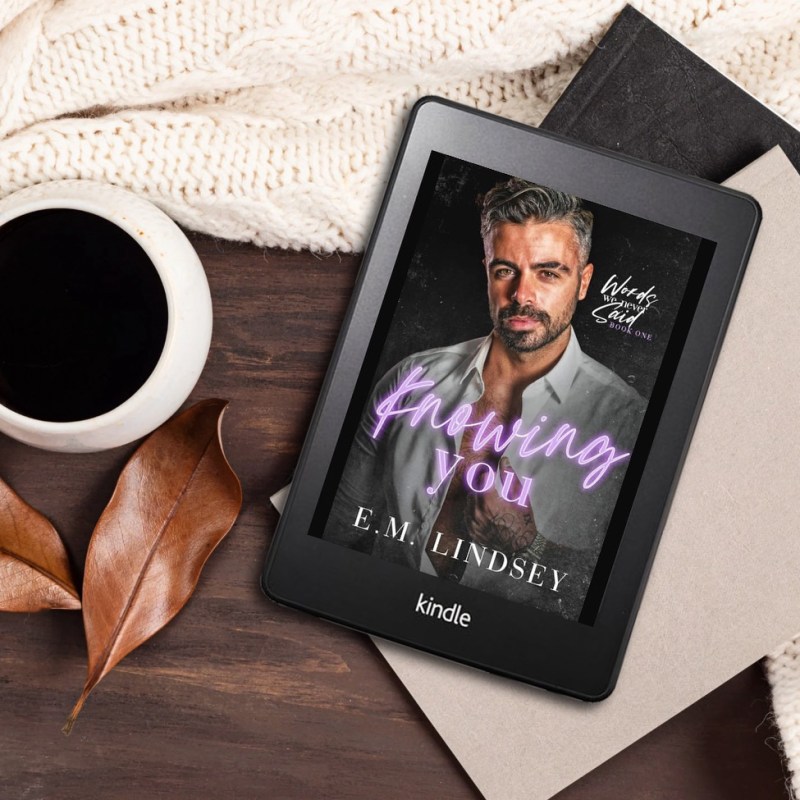 Knowing You by E.M.&nbsp;Lindsey