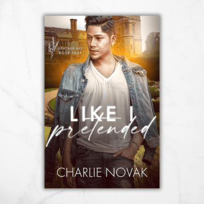 Like I Pretended by Charlie&nbsp;Novak