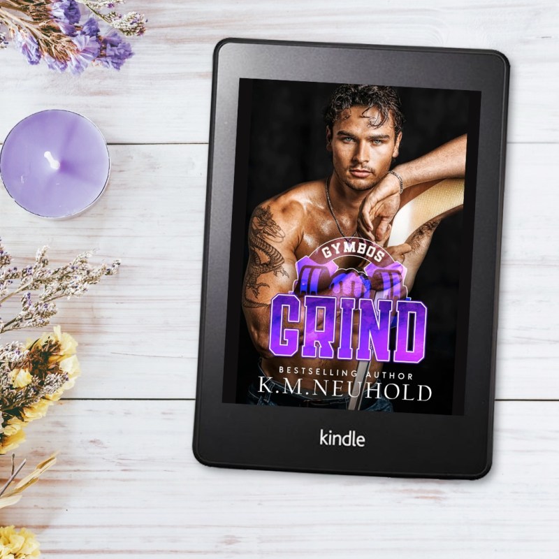 Grind by K.M.&nbsp;Neuhold