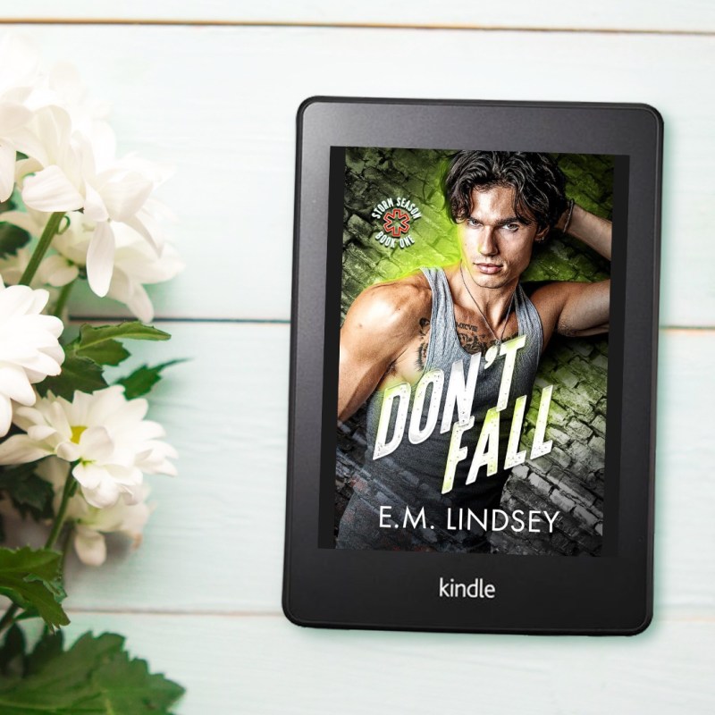 Don’t Fall by E.M.&nbsp;Lindsey